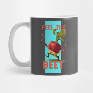 Feel the Beet Mug